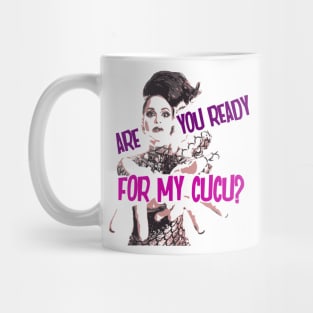 Are You Ready For My Cucu? Mug